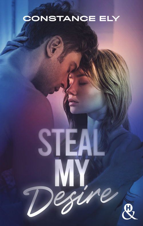 Couverture ebook de Steal My Desire, de Constance Ely