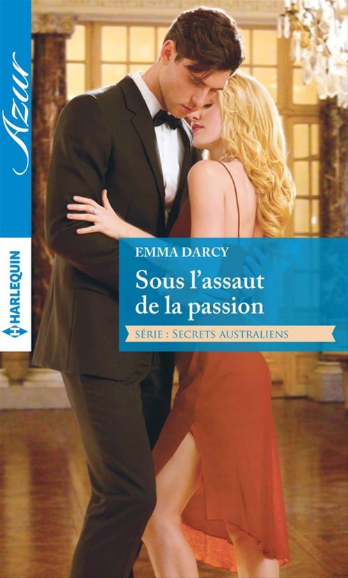 Couverture ebook de Sous l'assaut de la passion, de Emma Darcy