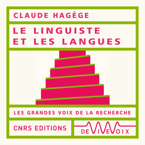 Couverture audiobook de Le linguiste et les langues, de Claude Hagège