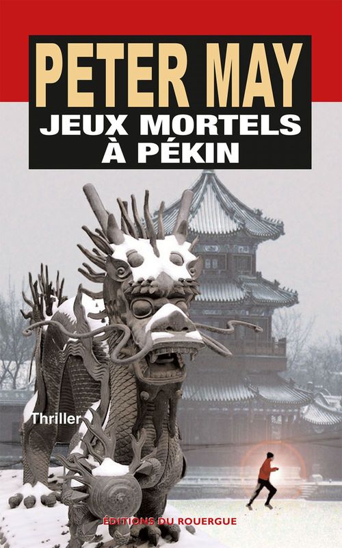Couverture ebook de Jeux mortels à Pékin, de Peter May