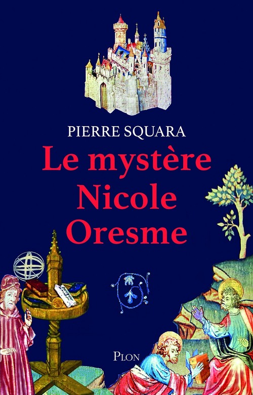 Couverture ebook de Le mystère Nicole Oresme, de Pierre Squara