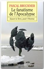 ebook cover of Le fanatisme de l'Apocalypse, by Pascal Bruckner