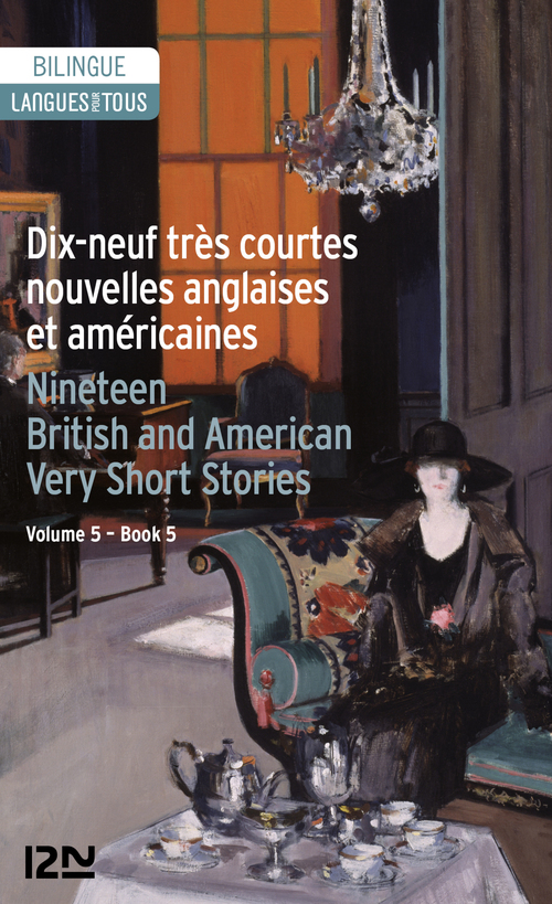 Couverture ebook de Dix-neuf très courtes nouvelles anglaises et américaines / Nineteen British and American Very Short, de Oscar Wilde, Mark Twain, Katherine Mansfield, Collectif