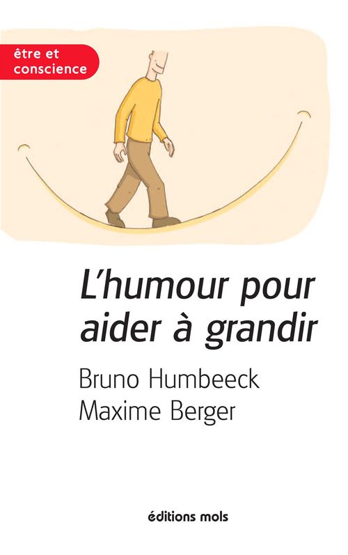 Couverture ebook de L'humour pour aider à grandir, de Maxime Berger, Bruno Humbeeck