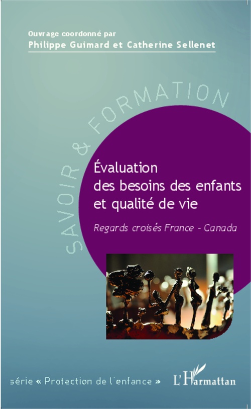 ebook cover of Évaluation des besoins des enfants et qualité de vie, by Philippe Guimard, Catherine Sellenet