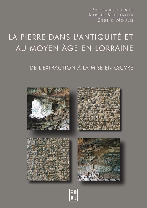 ebook cover of La pierre dans l´Antiquité et au Moyen Âge en Lorraine, by