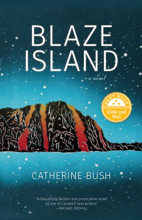 ebook cover of Blaze Island, by Catherine Bush