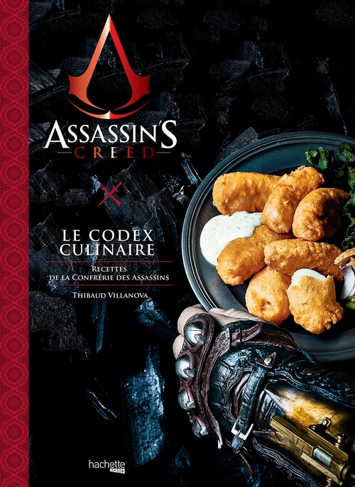 Couverture ebook de Assassin's Creed, Le Codex Culinaire, de Thibaud Villanova