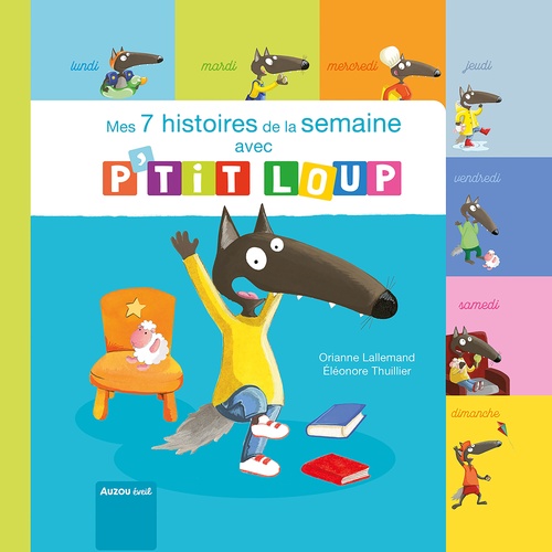 audiobook cover of Mes 7 histoires de la semaine avec P'tit Loup, by Orianne Lallemand