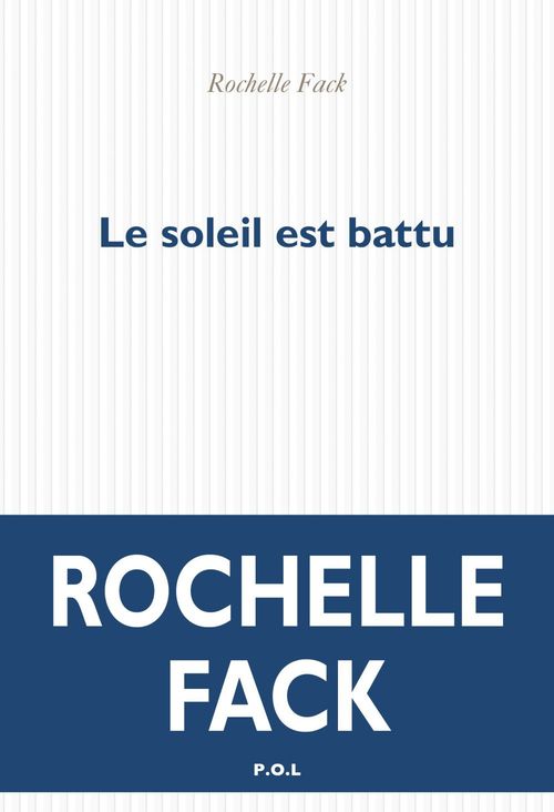 ebook cover of Le soleil est battu, by Rochelle Fack