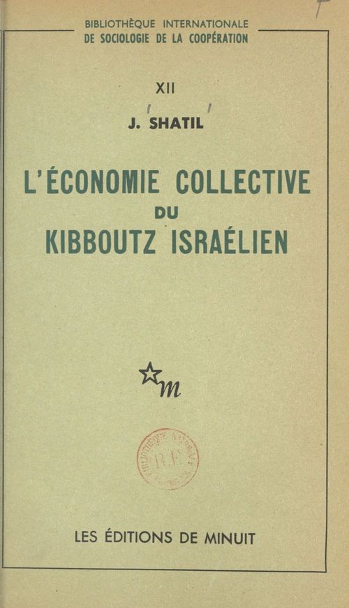 Couverture ebook de L'économie collective du kibboutz israélien, de Joseph Shatil