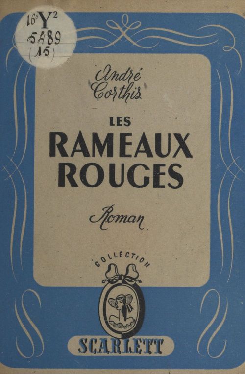 ebook cover of Les rameaux rouges, by Andre Corthis