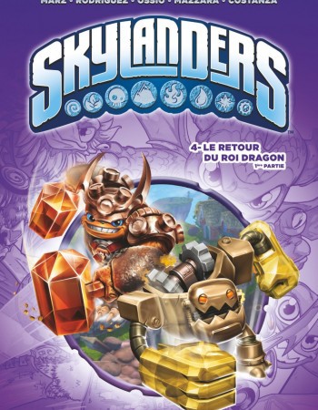 Couverture ebook de Skylanders - Tome 04, de Aurelio Mazzara, Ron Marz, David a. Rodriguez, Salvatore Costanza, Fico Ossio