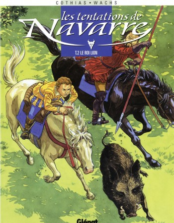 Couverture ebook de Les Tentations de Navarre - Tome 02, de Patrick Cothias, Pierre Wachs