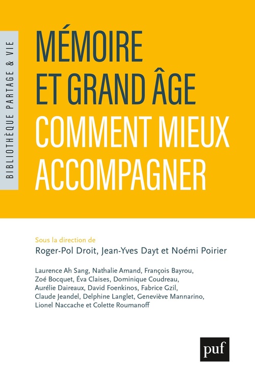 ebook cover of Mémoire et grand âge : comment mieux accompagner, by Jean-Yves Dayt, Roger-Pol Droit, Noémi Poirier