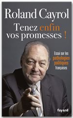 ebook cover of Tenez enfin vos promesses !, by Roland Cayrol