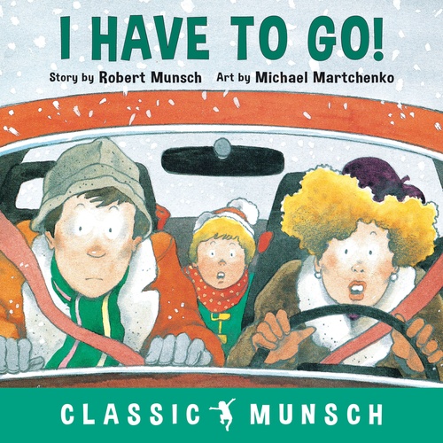 ebook cover of I Have to Go!, by Robert Munsch