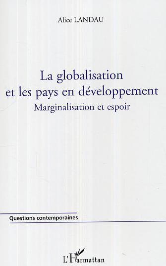 Couverture ebook de La globalisation et les pays en développement, de Alice Landau