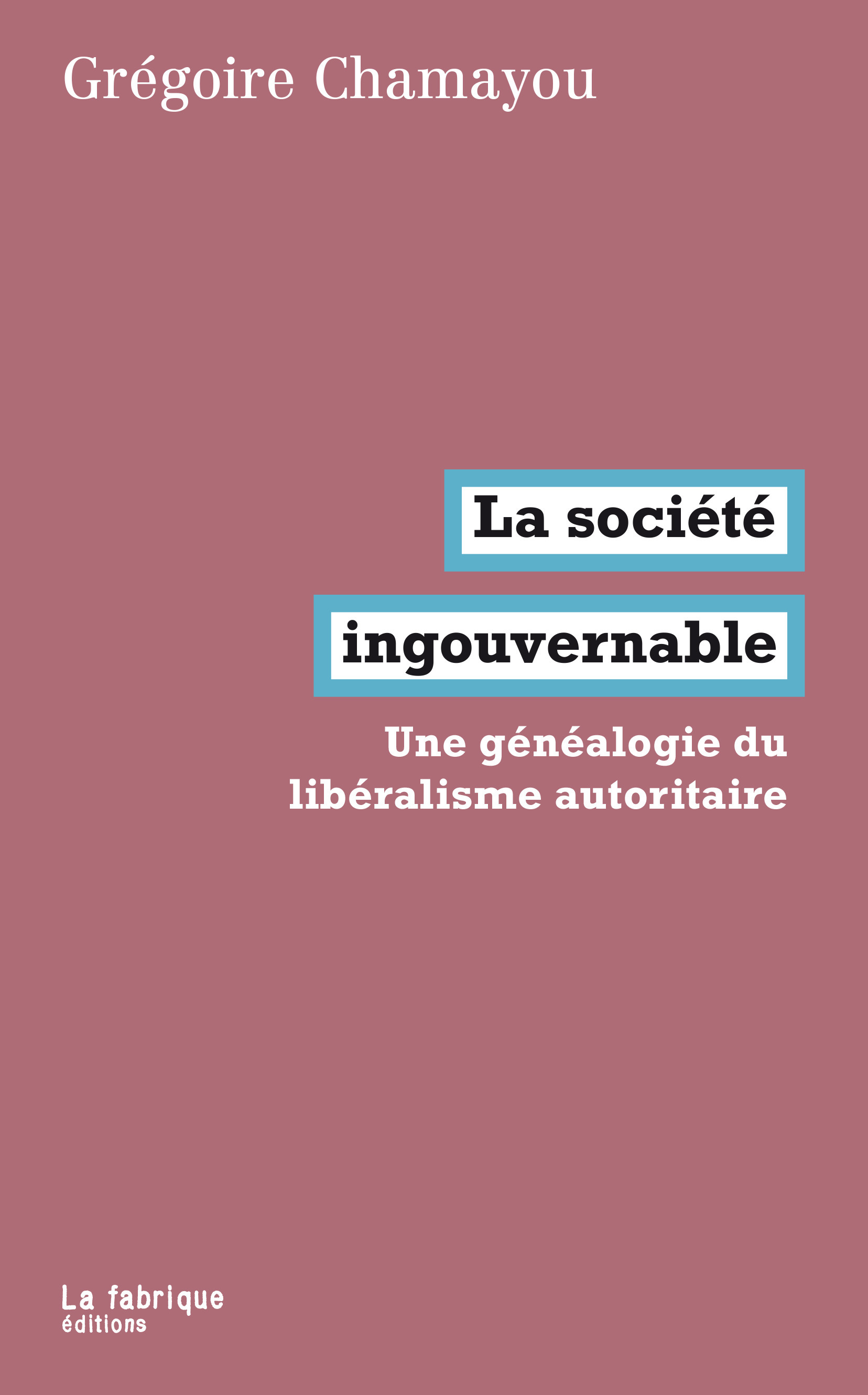 Couverture ebook de La société ingouvernable, de Grégoire Chamayou