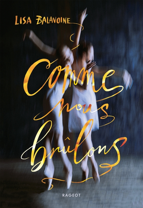 Couverture ebook de Comme nous brûlons, de Lisa Balavoine