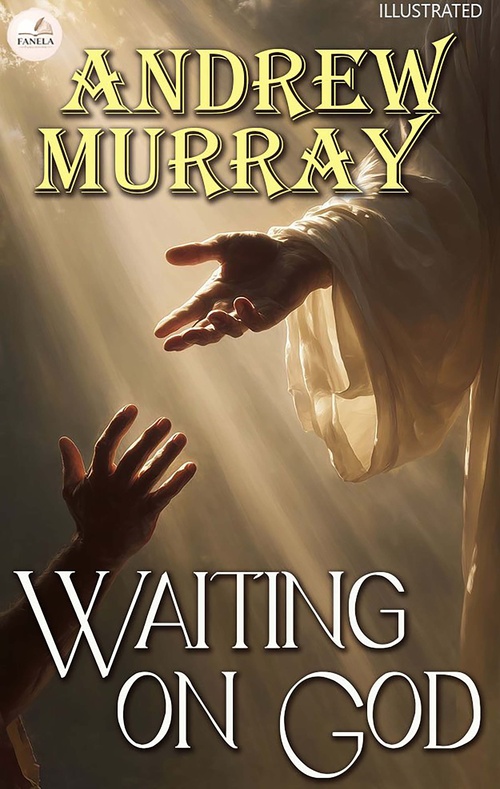 ebook cover of Waiting on God. Illustrated, by Andrew Murray