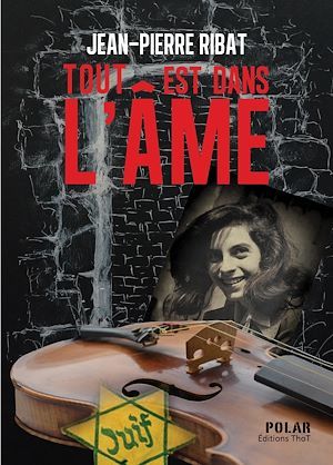 ebook cover of Tout est dans l'âme, by Jean-Pierre Ribat