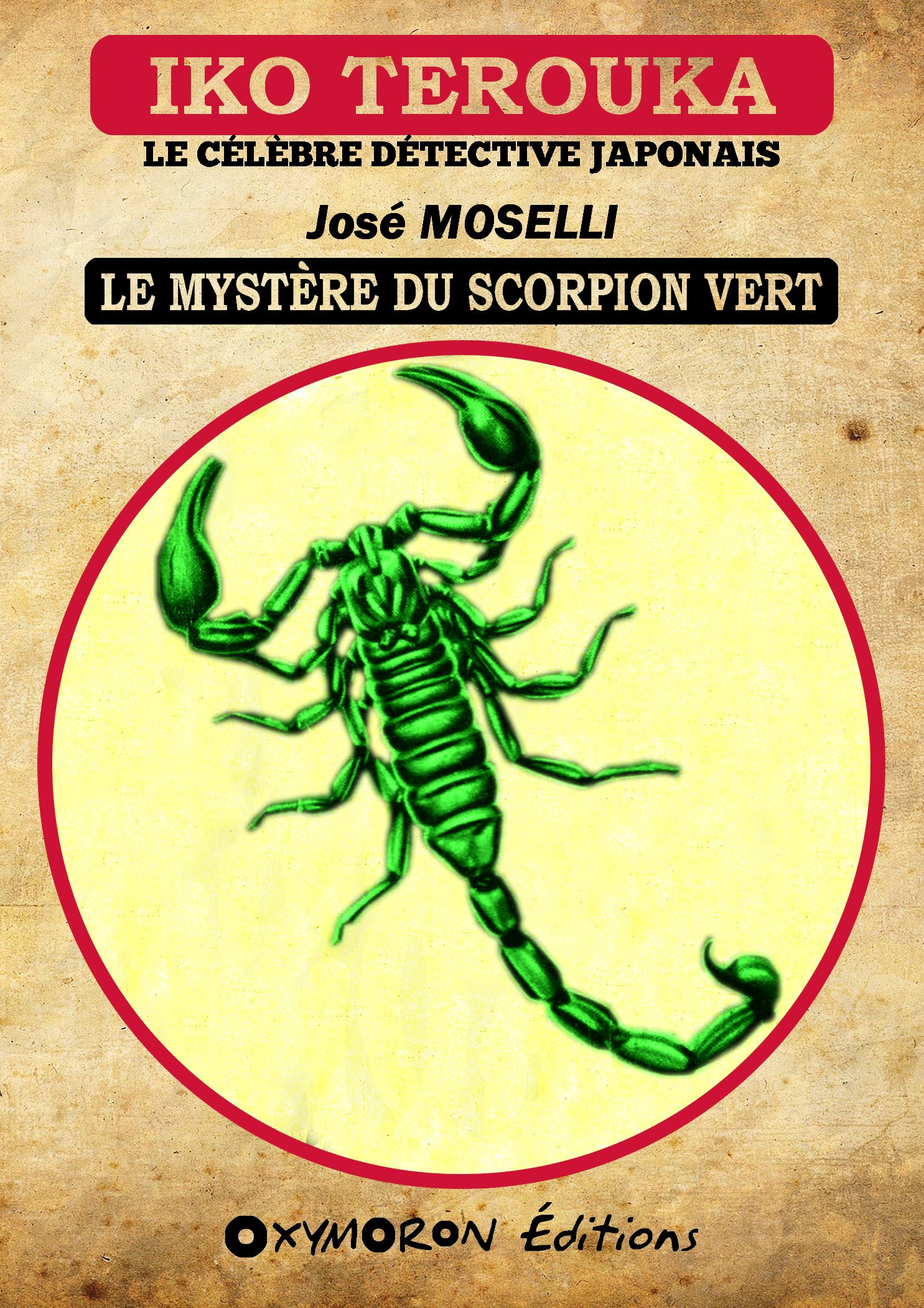 ebook cover of Iko Terouka - Le mystère du Scorpion Vert, by Jose Moselli