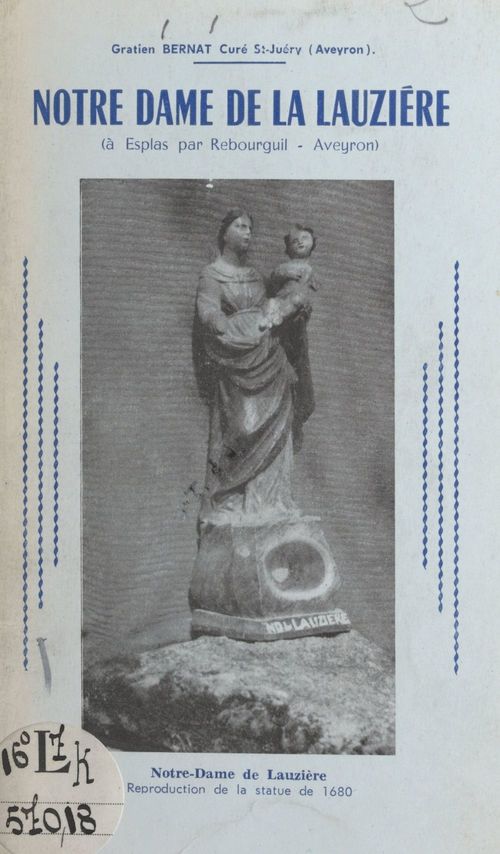 Couverture ebook de Notre-Dame de la Lauzière (à Esplas par Rebourguil, Aveyron), de Gratien Bernat