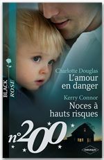 Couverture ebook de L'amour en danger - Noces à hauts risques, de Kerry Connor, Charlotte Douglas