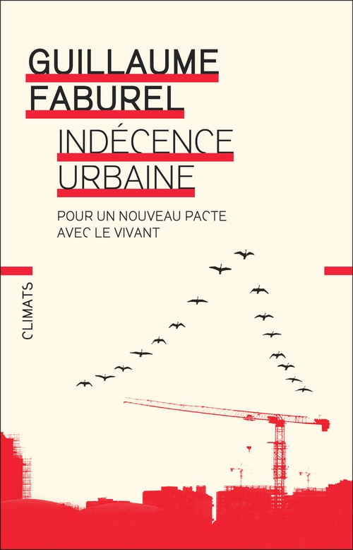 Couverture ebook de Indécence urbaine, de Guillaume Faburel