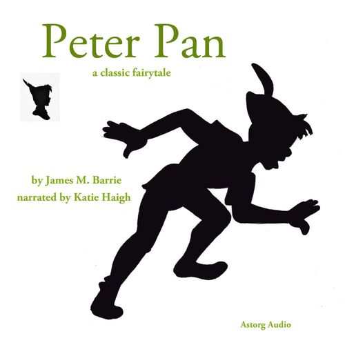Couverture audiobook de The Story of Peter Pan, a Fairy Tale, de J. M. Barrie