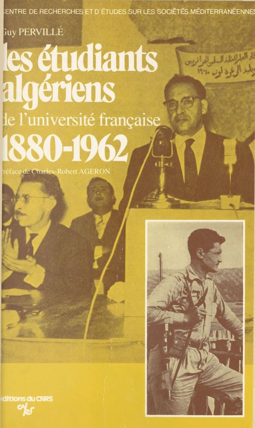 ebook cover of Les étudiants algériens de l'université française : 1880-1962, by Perville G