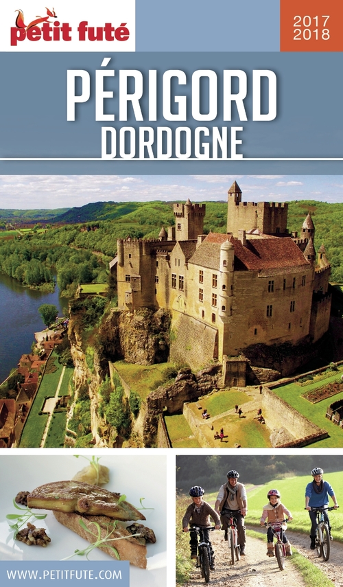 ebook cover of PÉRIGORD DORDOGNE 2017/2018 Petit Futé, by Collectif petit futé