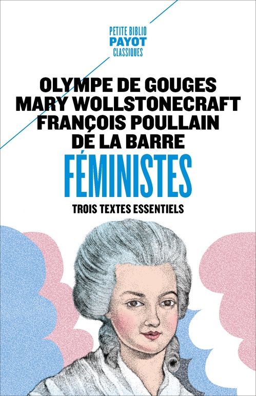 Couverture ebook de Féministes, de Olympe De Gouges, François Poullain de la barre, Mary Wollstonecraft