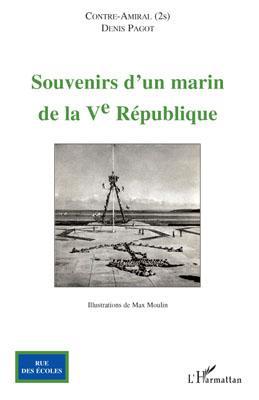 Couverture ebook de Souvenirs d'un marin de la V° République, de Denis Pagot