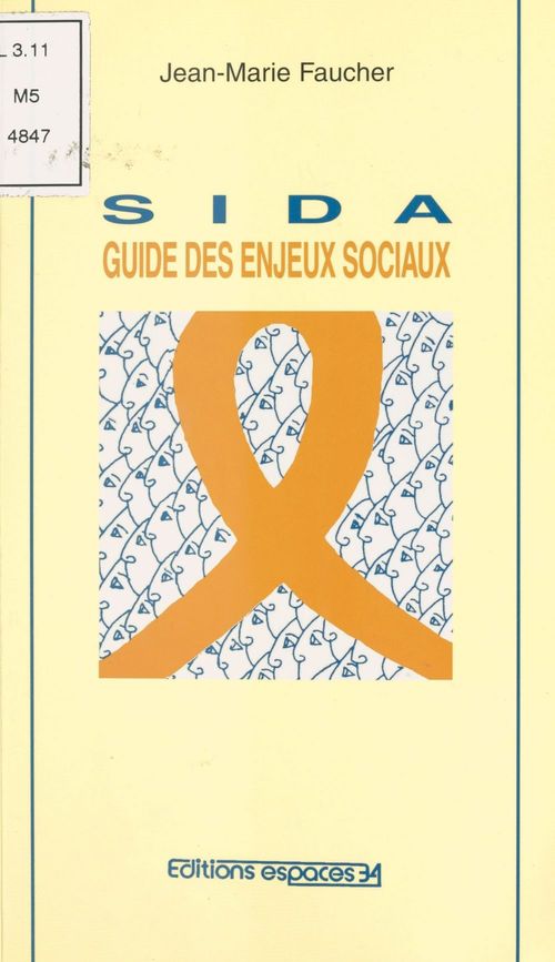 ebook cover of Sida : Guide des enjeux sociaux, by Faucher