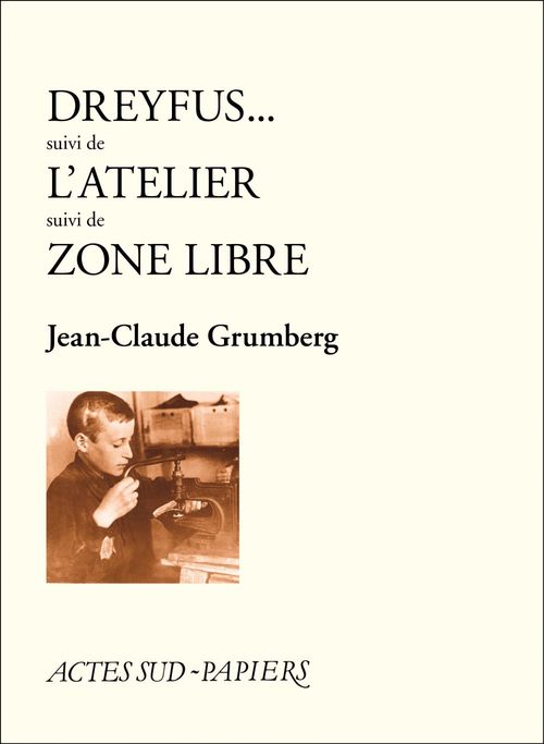 ebook cover of Dreyfus - L'atelier - Zone libre (nouvelle édition), by Jean-Claude Grumberg