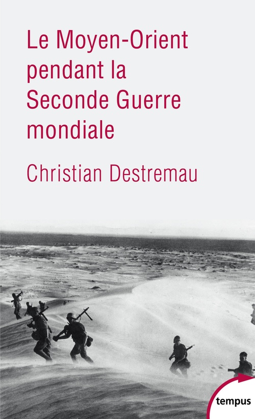 ebook cover of Le Moyen-Orient pendant la Seconde Guerre mondiale, by Christian Destremau