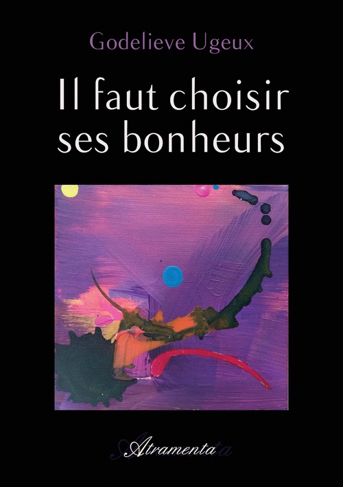 Couverture ebook de Il faut choisir ses bonheurs, de Godelieve Ugeux