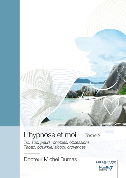 ebook cover of L'hypnose et moi - Tome 2, by Michel Dumas
