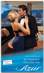 Couverture ebook de La vengeance d'un play-boy, de Jacqueline Baird