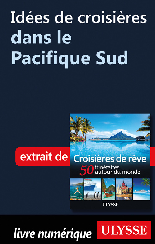 ebook cover of Idées de croisières dans le Pacifique Sud, by Collectif