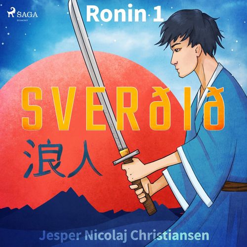 Couverture audiobook de Ronin 1 - Sverðið, de Jesper Nicolaj Christiansen