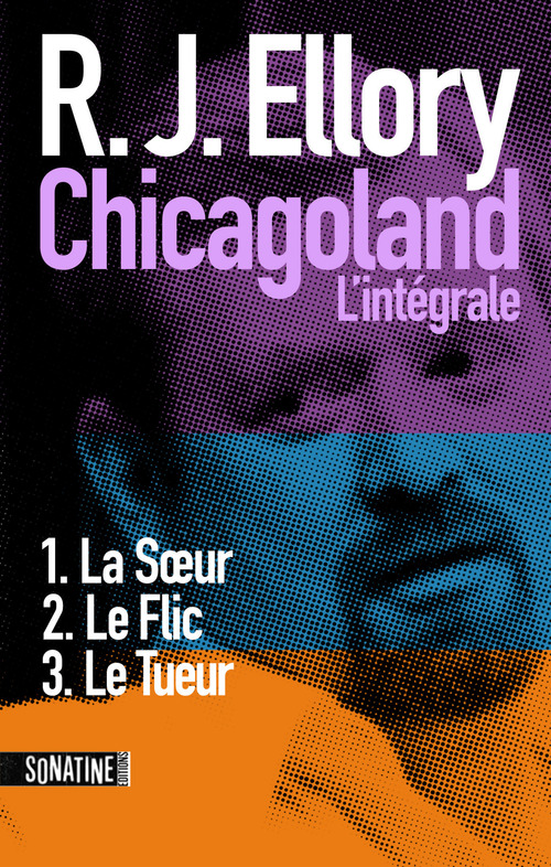 ebook cover of Chicagoland - L'intégrale, by Roger Jon Ellory