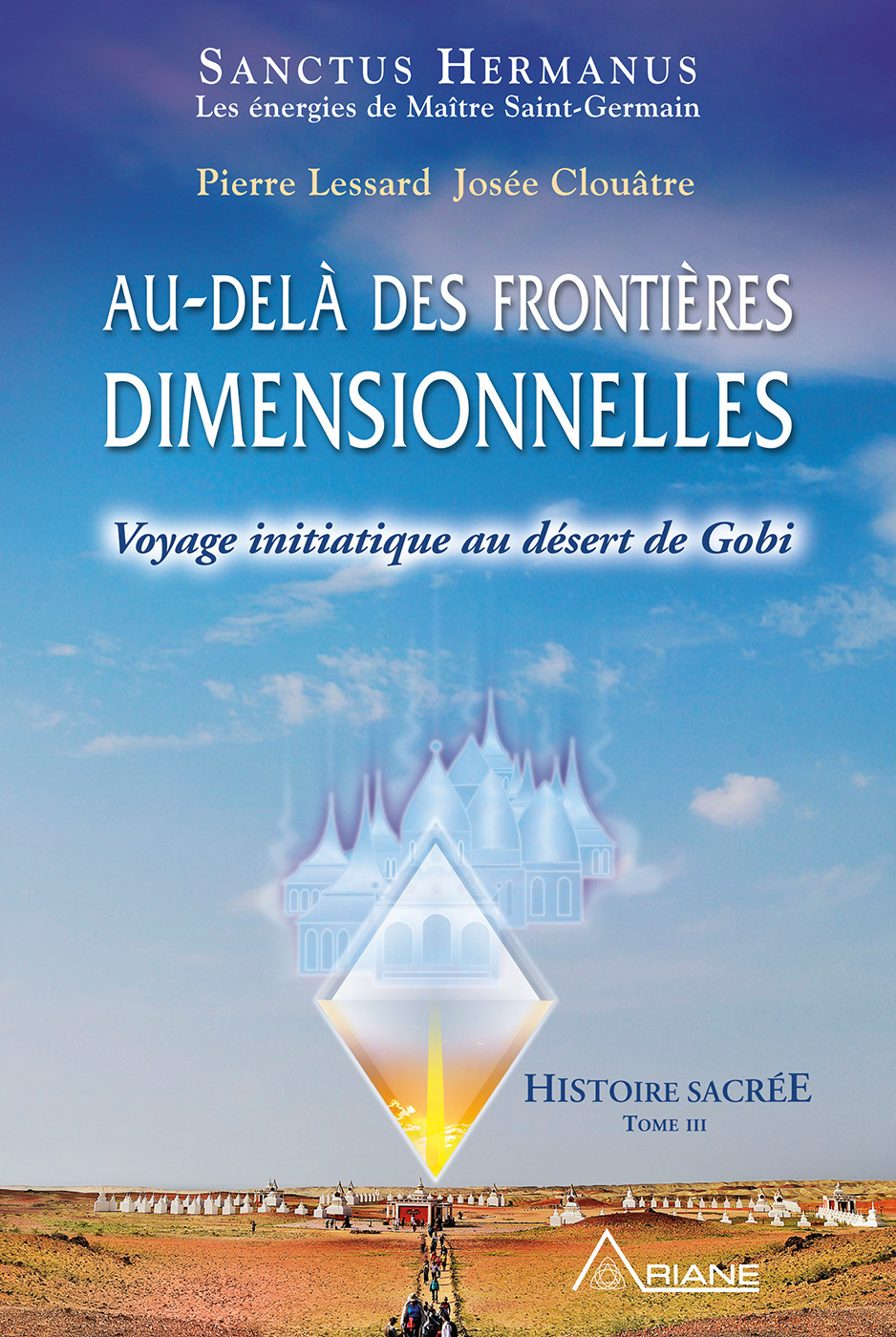 ebook cover of Au-delà des frontières dimensionnelles, by Josée Clouâtre, Pierre Lessard