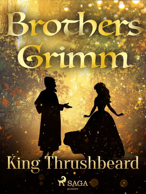 Couverture ebook de King Thrushbeard, de Brothers Grimm