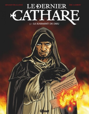 ebook cover of Le Dernier Cathare - Tome 03 NE, by Arnaud Delalande, Éric Lambert, Bruno Pradelle