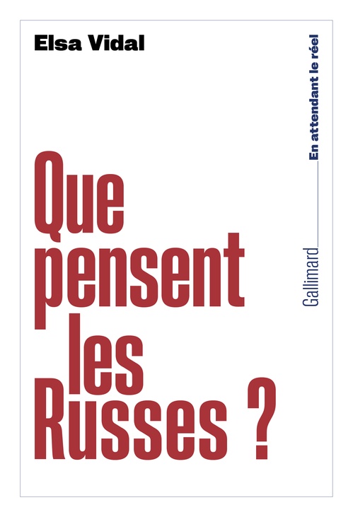 Couverture ebook de Que pensent les Russes ?, de Elsa Vidal