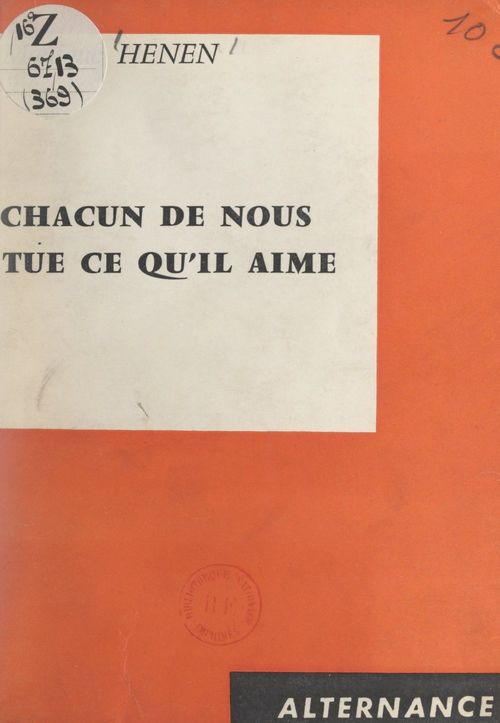 Couverture ebook de Chacun de nous tue ce qu'il aime, de Monique Henen
