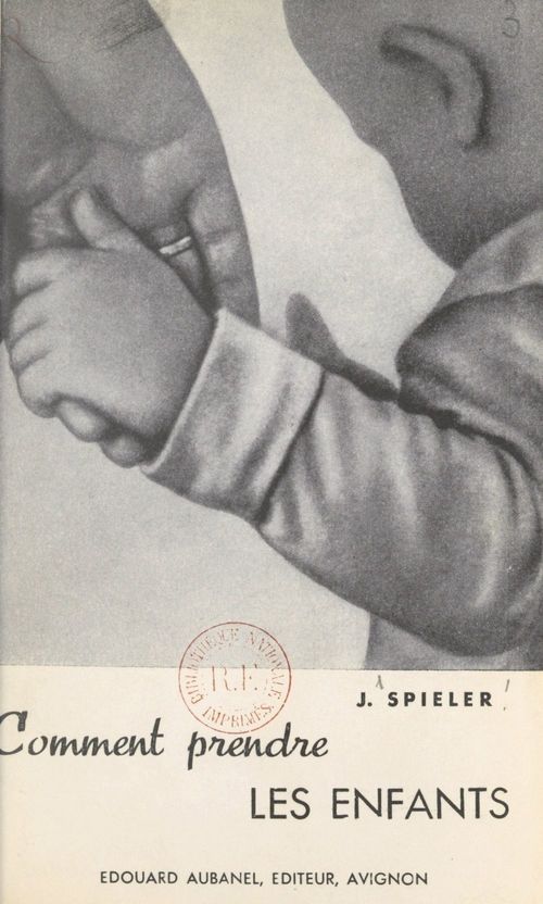 ebook cover of Comment prendre les enfants, by Josef Spieler